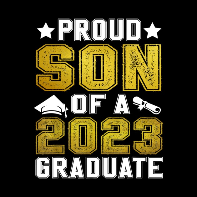 Proud Son  Of A Class of 2023 Funny Son Of A 2023 by Los Draws