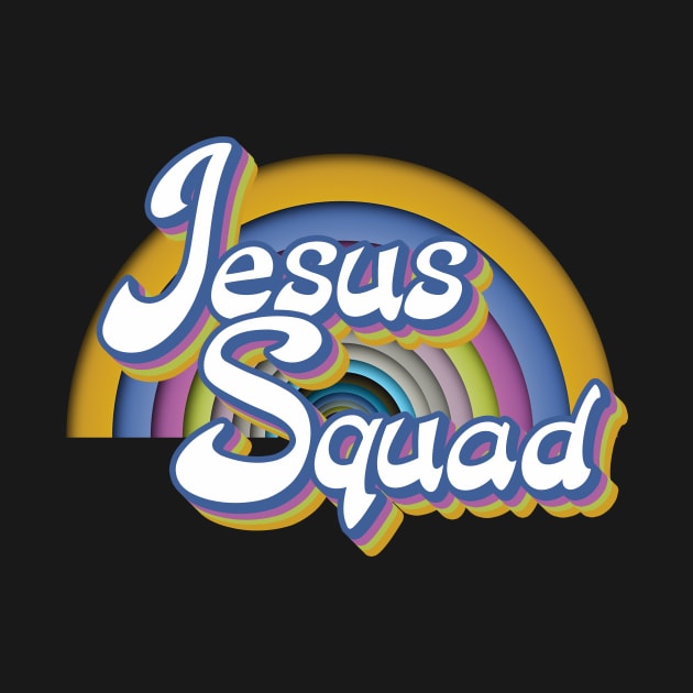 Jesus Squad by ApparelByBornAgain