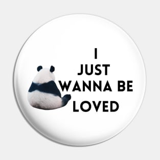 I just wanna be loved quote Pin