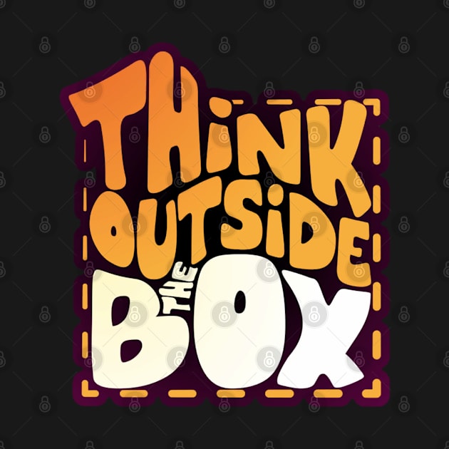 Think outside the box by MelFeki