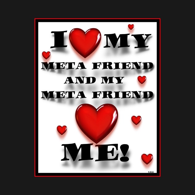 CYBER LOVE AND META FRIENDSHIP by PETER J. KETCHUM ART SHOP