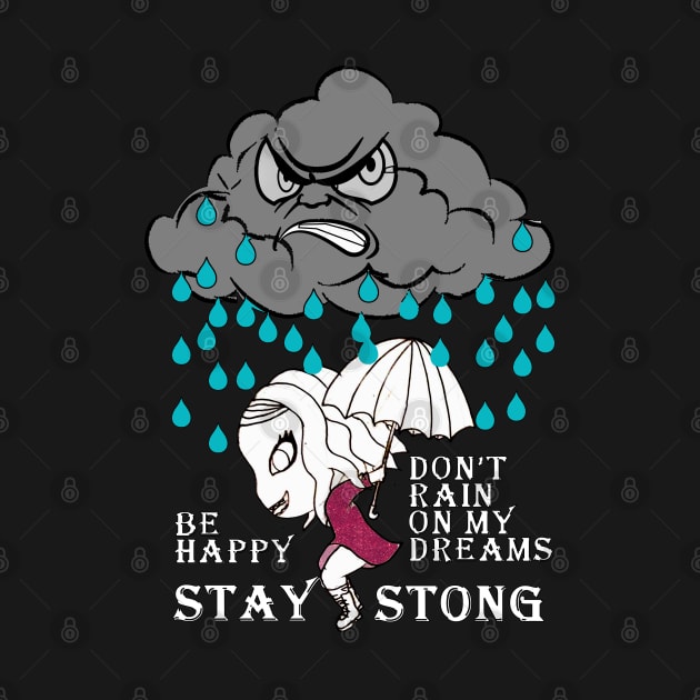 don't rain on my dreams by loulousworld