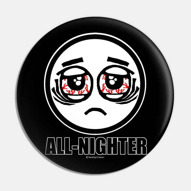 All Nighter 2 Pin by NewSignCreation