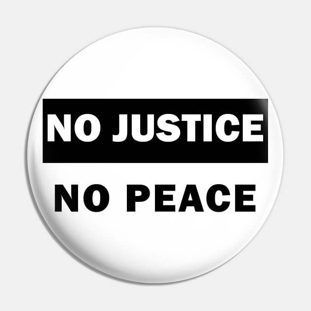 No justice No peace Pin by valentinahramov