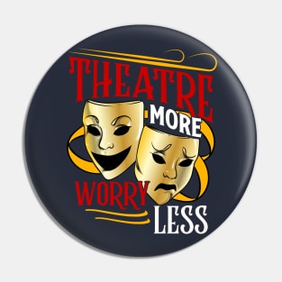 Funny Theatre Gift Pin