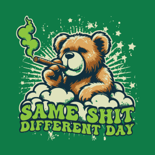 Same Shit Different Day T-Shirt