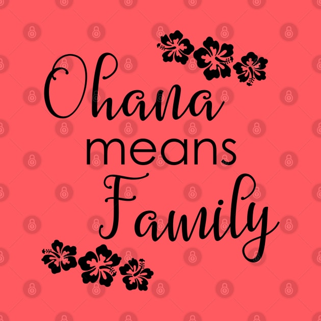 Ohana Means Family by Monorails and Magic