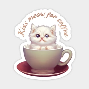 Kiss Meow For Coffee Magnet