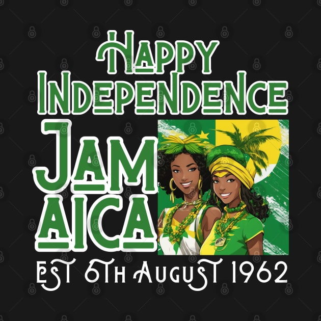 Happy Independence Jamaica Est 6th August 1962, Jamaican by click2print