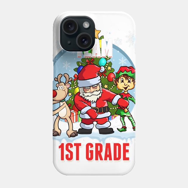 Team 1ST GRADE Santa Elf Reindeer Flossing Kids Christmas Phone Case by johnbbmerch