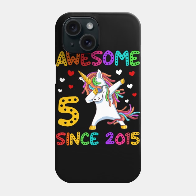 Awesome Since 2015 Dabbing Unicorn 5th Birthday Gift Phone Case by Albatross