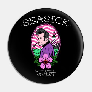 Seasick Pin