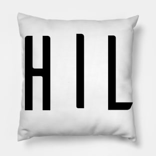 CHILL - Like Netflix Logo Pillow