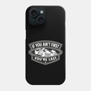 Drag Racing Car Motorsport Slogan Men's Phone Case