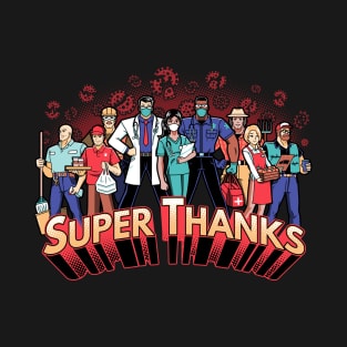 Super Thanks T-Shirt
