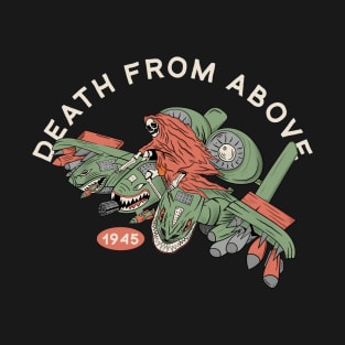 death from above T-Shirt