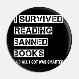 I Survived Reading Banned Books Book Lover Read banned books Pin