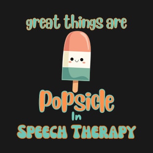 speech therapy, speech languguage pathologist, Slpa, slp assistant T-Shirt