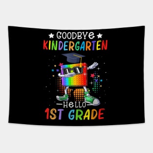 Goodbye Kindergarten Hello 1st Grade Popping It Tapestry