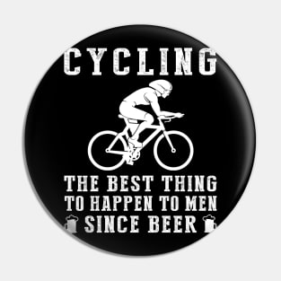 cycling the best thing to happen to men since beer wine Pin