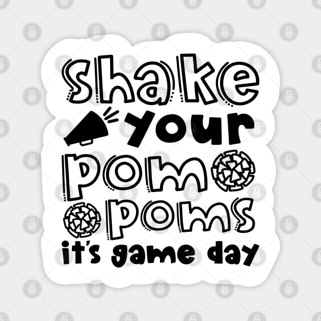 Shake Your Pom Poms It’s Game Day Cheerleader Cheer Cute Funny Magnet by GlimmerDesigns