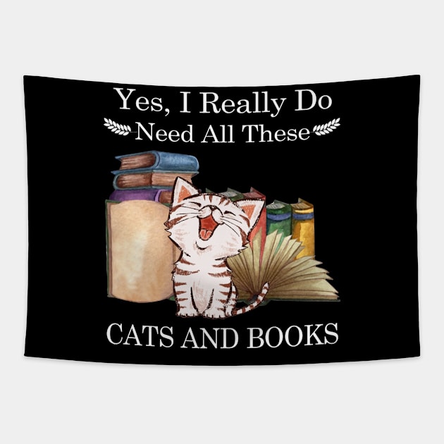 Yes I Really Do Need All These Cats And Books Tapestry by Jenna Lyannion