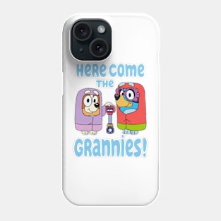 Here come the grannies Phone Case