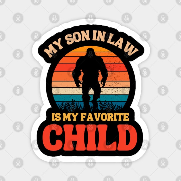 My Son In Law Is My Favorite Child Magnet by Xtian Dela ✅