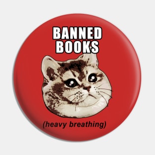 Heavy Breathing for Banned Books Pin