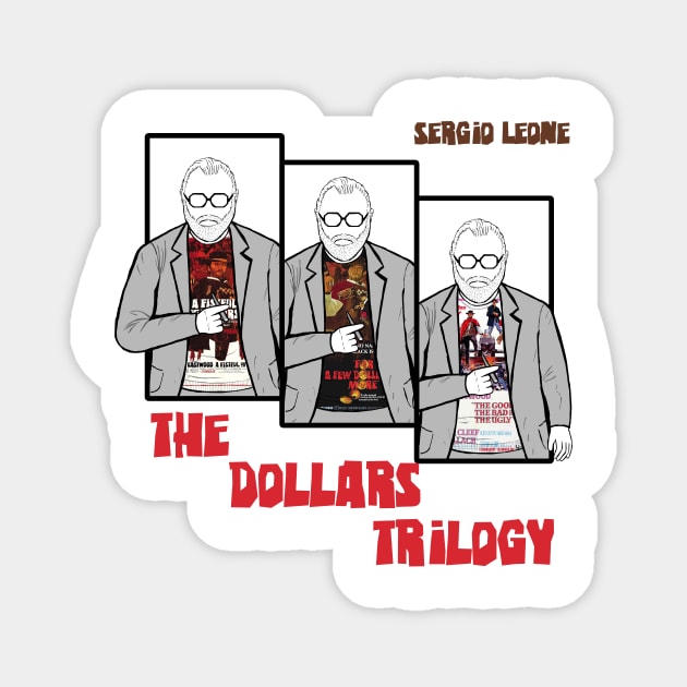 Sergio Leone's Dollars Trilogy Magnet by Youre-So-Punny