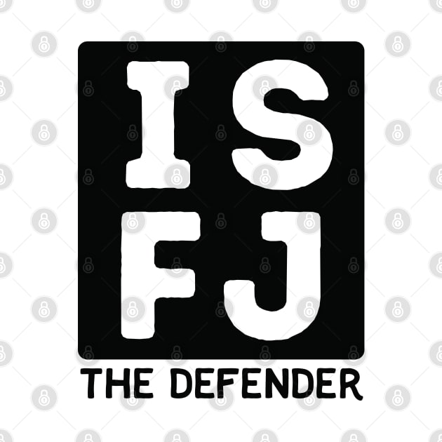 ISFJ by Teeworthy Designs