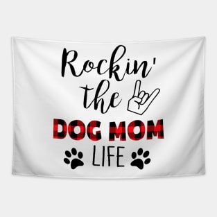 Rockin' The Dog Mom Life Tapestry