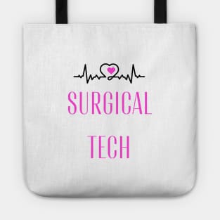 Special Gift for a Surgical Tech! Tote