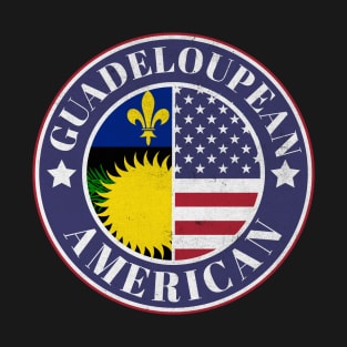 Proud Guadeloupean-American Badge - Guadeloupe Flag T-Shirt