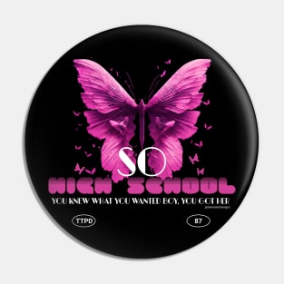 So High School - The Tortured Poets Department Pin