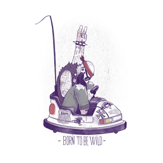 Born to be wild. by Moi Escudero