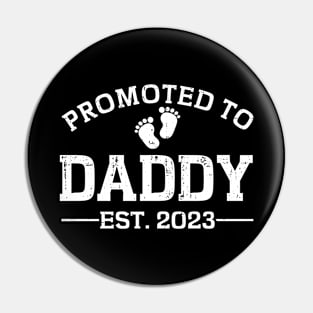 Promoted to daddy est. 2023 for first time dad fathers day Pin