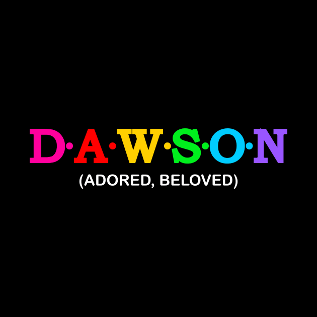 Dawson - Adored, Beloved. by Koolstudio