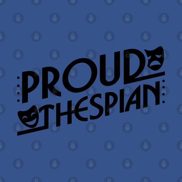 Proud Thespian by KsuAnn