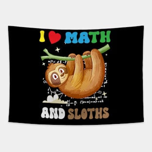 i love math and sloths, Funny Sloth Lover happy pi day Tapestry