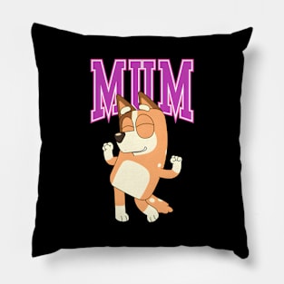 Bluey Mum Mom Pillow