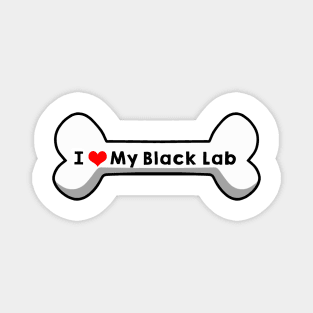 I love My Black Lab Magnet