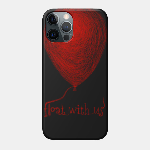 Float With Us - Movie - Phone Case