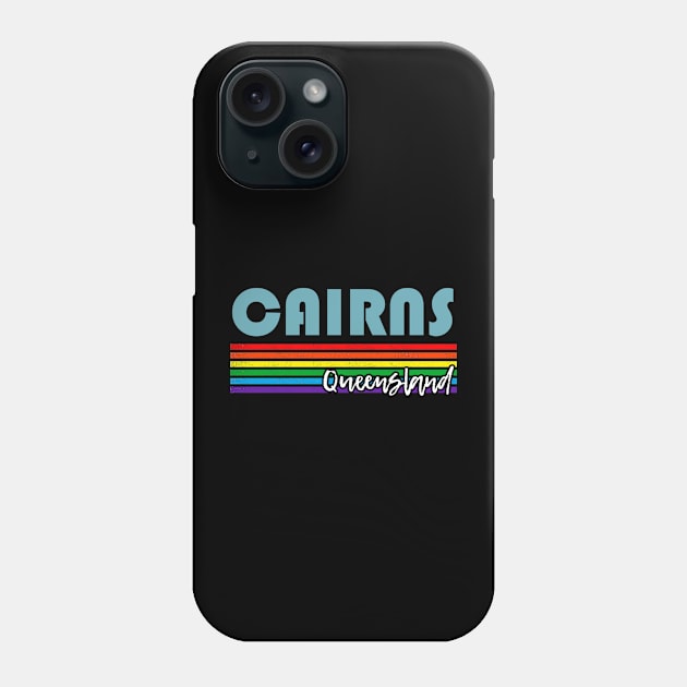 Cairns Queensland Pride Shirt Cairns LGBT Gift LGBTQ Supporter Tee Pride Month Rainbow Pride Parade Phone Case by NickDezArts