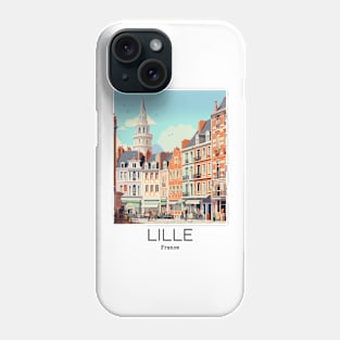 A Vintage Travel Illustration of Lille - France Phone Case