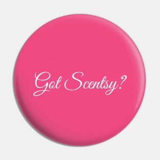 Got Scentsy? Pin