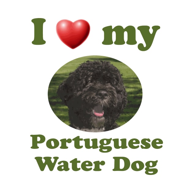 I Love My Portuguese Water Dog by Naves