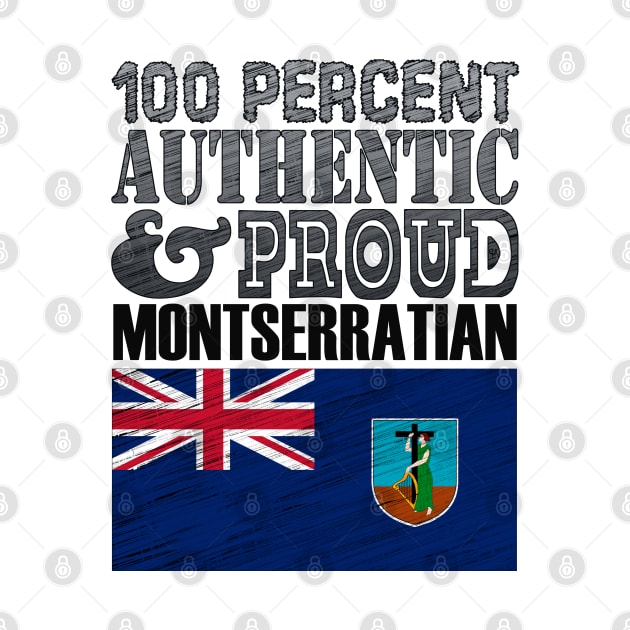 100 Percent Authentic And Proud Montserratian! by  EnergyProjections
