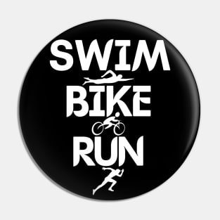 Swim Bike Run Triathlon Triathlete Athletics Sport Men Women Pin