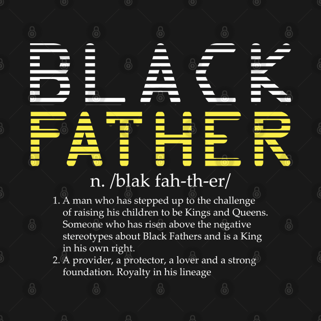 Black Father Definition by UrbanLifeApparel